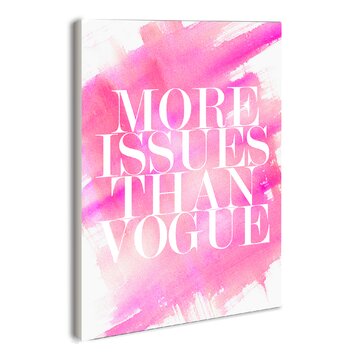 lulusimonSTUDIO More Issues Than Vogue Typography Wrapped Canvas Wall