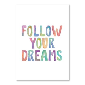 Motivated Follow Your Dreams Textual Art