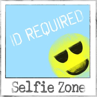 Selfie Zone ID Required Graphic Art on Wrapped Canvas by Graffitee