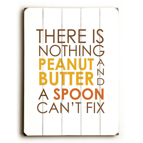 Peanut Butter Wood Sign Wayfair