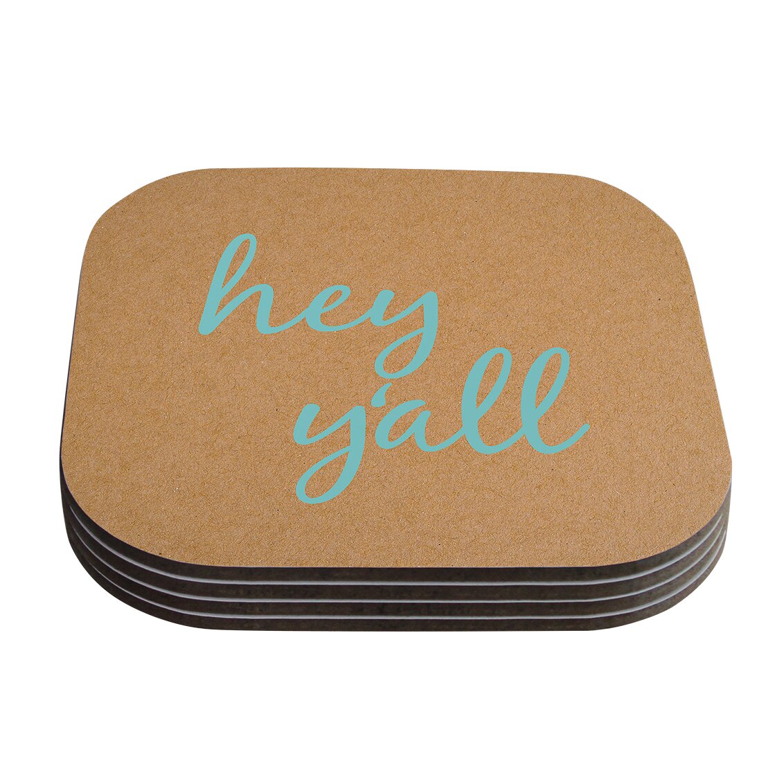 Hey Yall Coaster by KESS InHouse